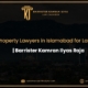 Top Property Lawyers in Islamabad for Land and Property Sales