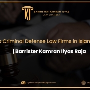 Why Rely on Barrister Kamran Ilyas Raja for Criminal Defense?